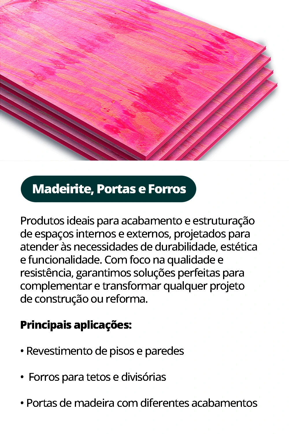 PRODUTOS MADEIRA E CIA (Madeirite, Portas e Forros)