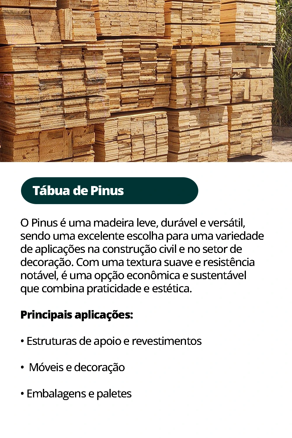 PRODUTOS MADEIRA E CIA (TABUA DE PINUS)