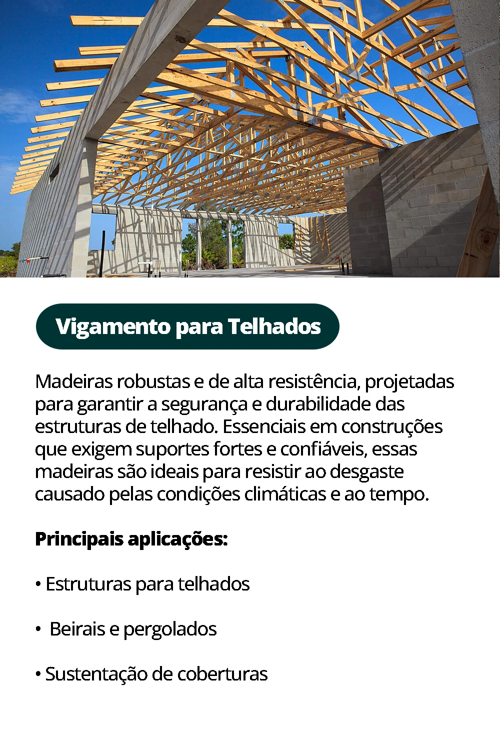 PRODUTOS MADEIRA E CIA (vigamentos)